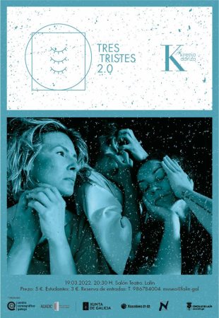 "TRES TRISTES 2.0" de Kirenia Danza