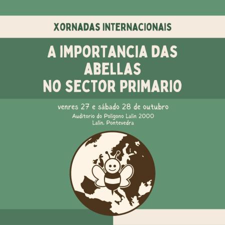 Xornadas internacionais "A IMPORTANCIA DAS ABELLAS NO SECTOR PRIMARIO"