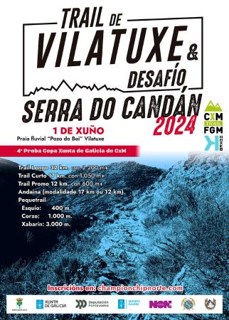 TRAIL DE VILATUXE & DESAFÍO SERRA DO CANDÁN 2024