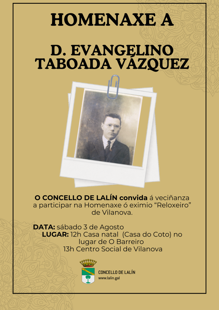 Imagen 23/07/2024 O CONCELLO DE LALÍN ORGANIZA O SÁBADO 3 DE AGOSTO UNHA HOMENAXE PÓSTUMA AO EXIMIO RELOXEIRO EVANGELINO TABOADA VÁZQUEZ